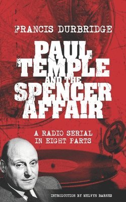 Francis Durbridge - Paul Temple and the Spencer Affair, Häftad