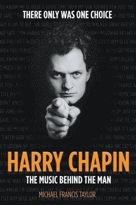 Michael Francis Taylor - Harry Chapin, Häftad. Tillgänglighet: Lägg i varukorg