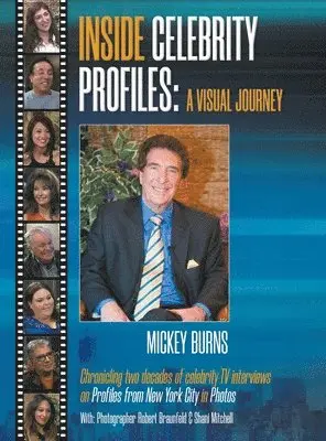 Mickey Burns - Inside Celebrity Profiles, Inbunden. Tillgänglighet: Lägg i varukorg