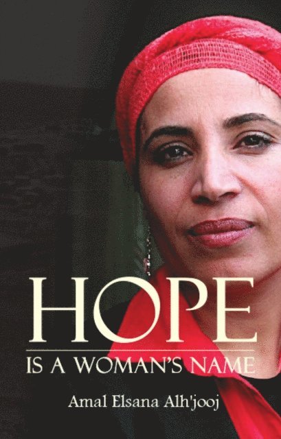 Amal Elsana Alh'jooj - Hope is a Woman's Name, E-bok