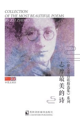 Zilan Wang - Collection of the Most Beautiful Poems by Xu Zhimo, Häftad. Tillgänglighet: Lägg i varukorg