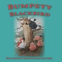 Phil Mason - Bumpety the Blackbird, Häftad