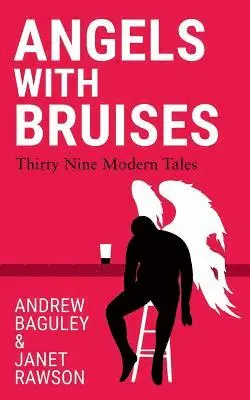 Andrew Baguley, Janet Rawson - Angels with Bruises, Häftad. Tillgänglighet: Lägg i varukorg