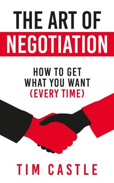 Tim Castle - Art of Negotiation, E-bok