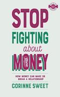 Stop Fighting About Money