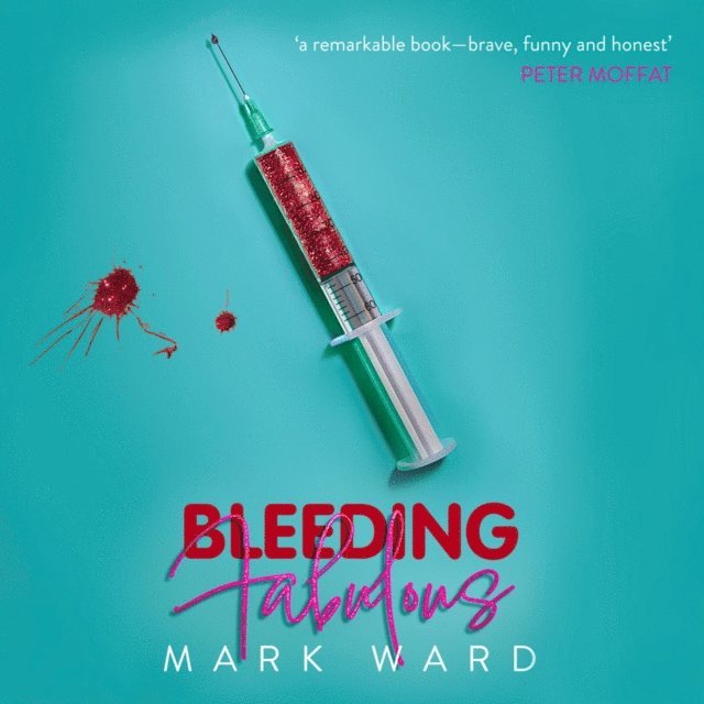 Mark Ward - Bleeding Fabulous, Ljudbok