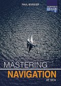 Mastering Navigation at Sea