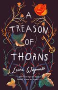 A Treason of Thorns