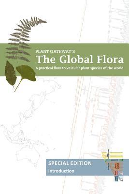 Maarten J. M. Christenhusz, James W. Byng - The Global Flora, Häftad
