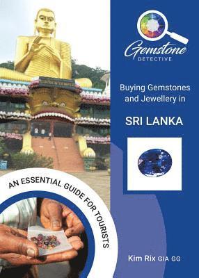 Kim Rix - Gemstone Detective: Buying Gemstones and Jewellery in Sri Lanka, Häftad. Tillgänglighet: Lägg i varukorg