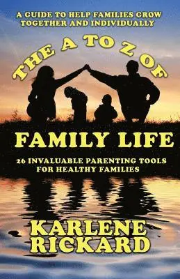 Karlene Rickard - A to Z of Family Life, Häftad. Tillgänglighet: Lägg i varukorg