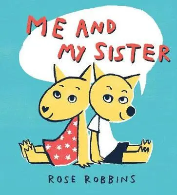 Rose Robbins - Me and My Sister, Inbunden. Tillgänglighet: Tillfälligt slut