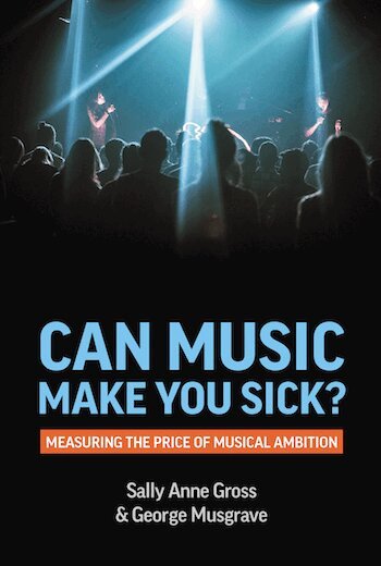 George Musgrave, Sally-Anne Gross - Can Music Make You Sick?, Häftad