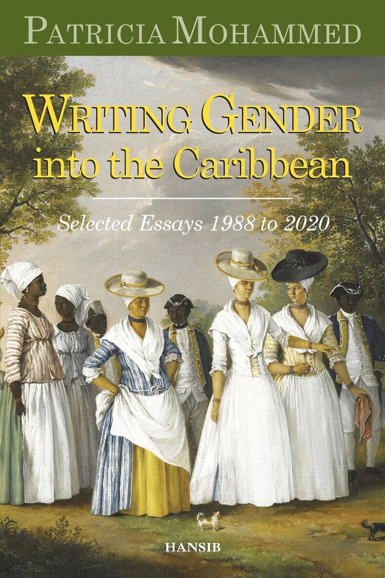 Patricia Mohammed - Writing Gender Into the Caribbean, Häftad