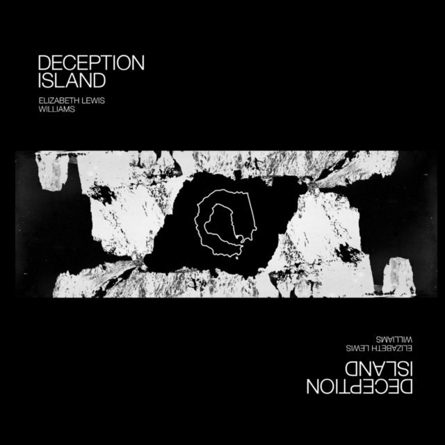 Elizabeth Lewis Williams - Deception Island, E-bok