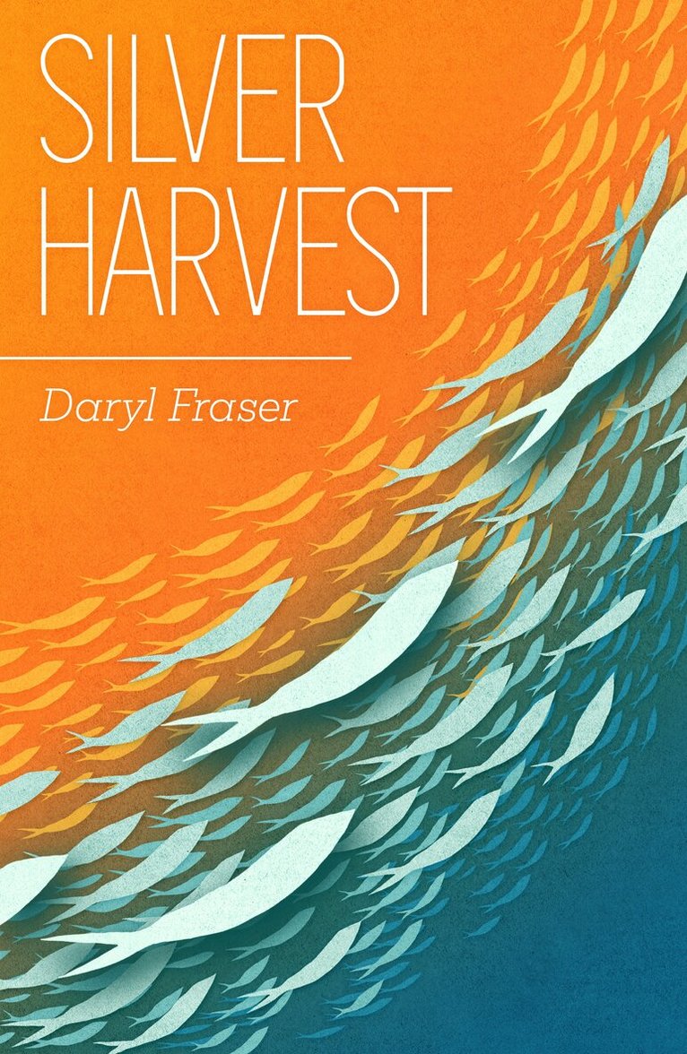 Daryl Fraser - Silver Harvest, Häftad