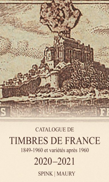Spink Maury - Catalogue de Timbres de France 2020-2021, E-bok