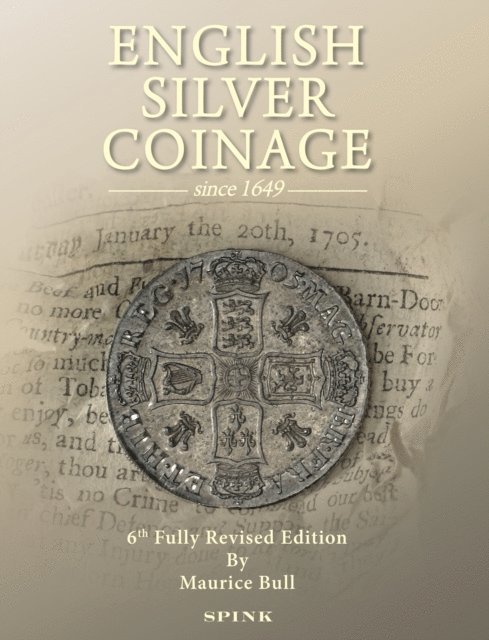 Bull Maurice Bull - English Silver Coinage, E-bok