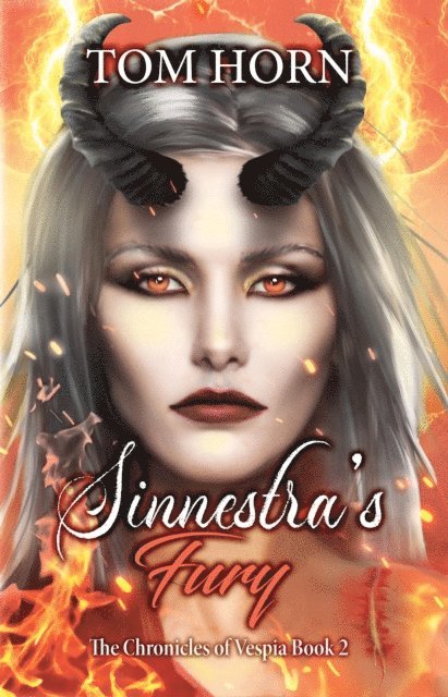 Tom Horn, Vivienne Ainslie - Sinnestra's Fury, E-bok