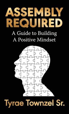 Tyrae Townzel Sr - Assembly Required, Inbunden