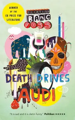 Kristian Bang Foss - Death Drives an Audi, Häftad. Tillgänglighet: Lägg i varukorg