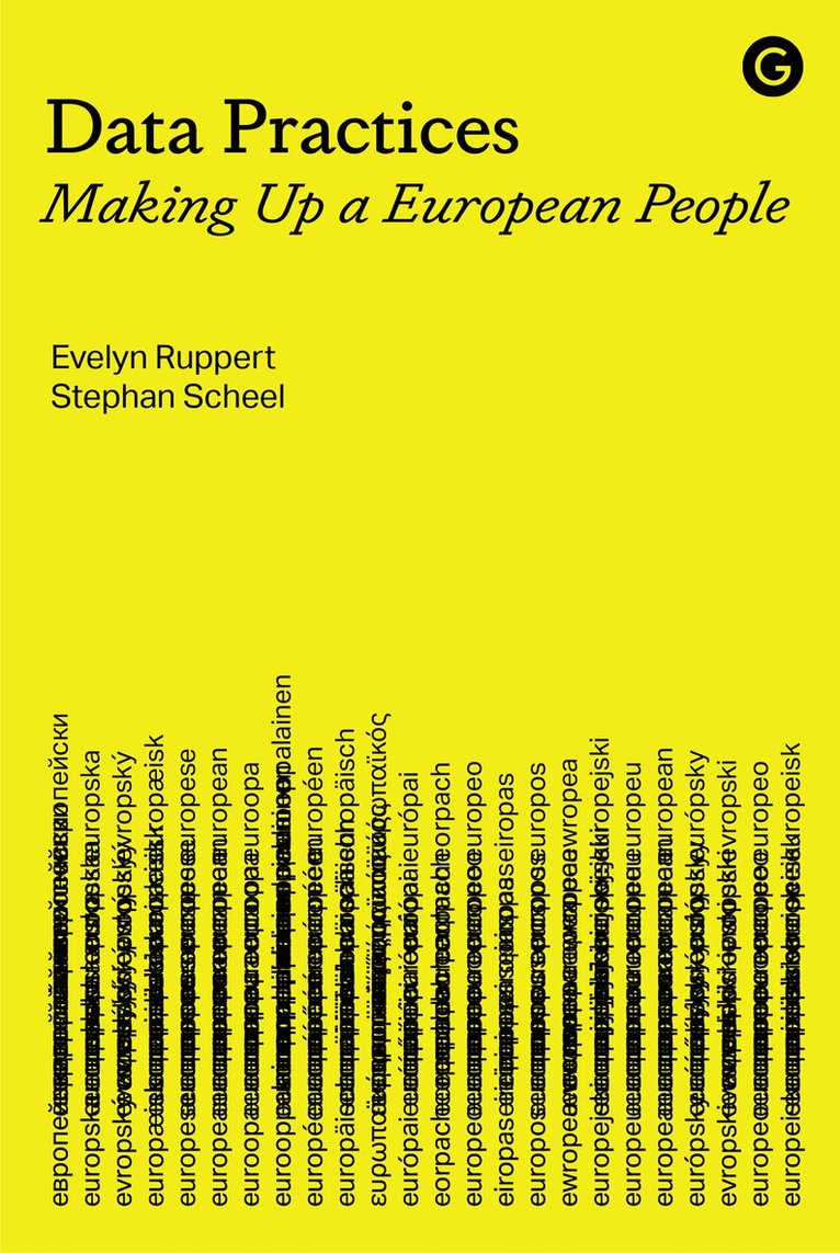 Evelyn Ruppert, Stephan Scheel, Evelyn Ruppert, Stephan Scheel - Data Practices, Inbunden