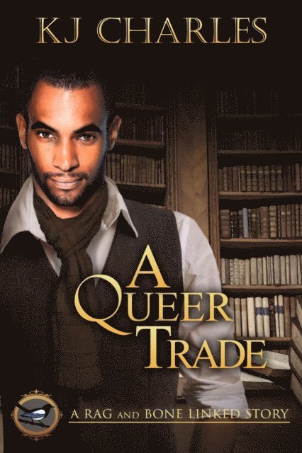 KJ Charles - Queer Trade, E-bok