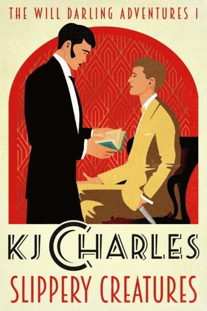 KJ Charles - Slippery Creatures, E-bok