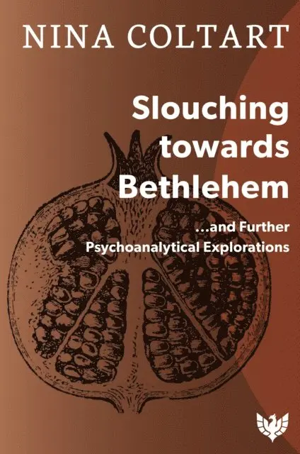 Nina Coltart - Slouching Towards Bethlehem, E-bok. Tillgänglighet: Lägg i varukorg