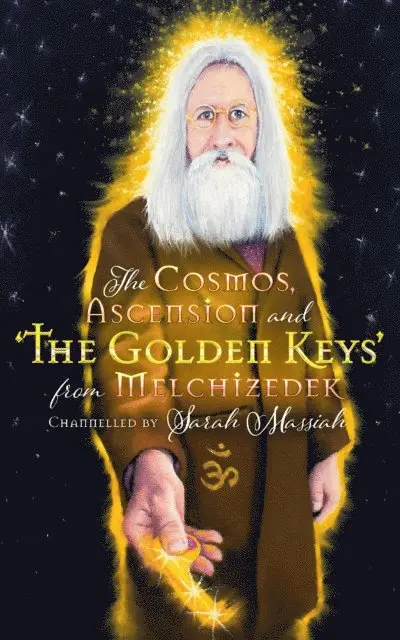 Sarah Massiah - Cosmos, Ascension and the Golden Keys from Melchizedek, E-bok. Tillgänglighet: Lägg i varukorg