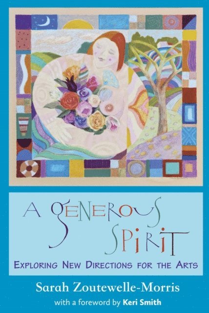 Sarah Zoutewelle-Morris - Generous Spirit, E-bok