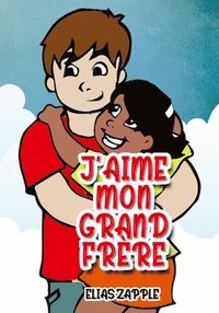 J'aime mon grand frère