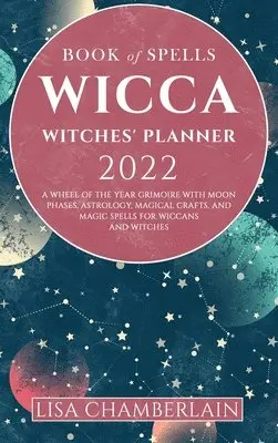 Lisa Chamberlain - Wicca Book of Spells Witches' Planner 2022, Inbunden. Tillgänglighet: Lägg i varukorg