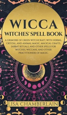 Lisa Chamberlain - Wicca, Inbunden