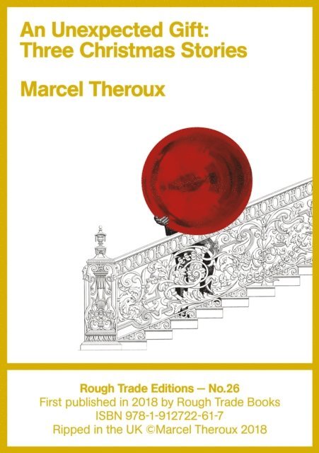 Marcel Theroux - Unexpected Gift, E-bok