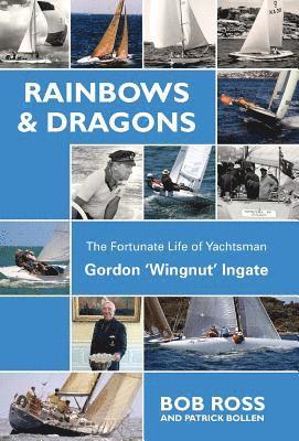 Ross Bob - Rainbows & Dragons, Inbunden