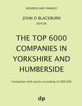 Top 6000 Companies in Yorkshire and Humberside