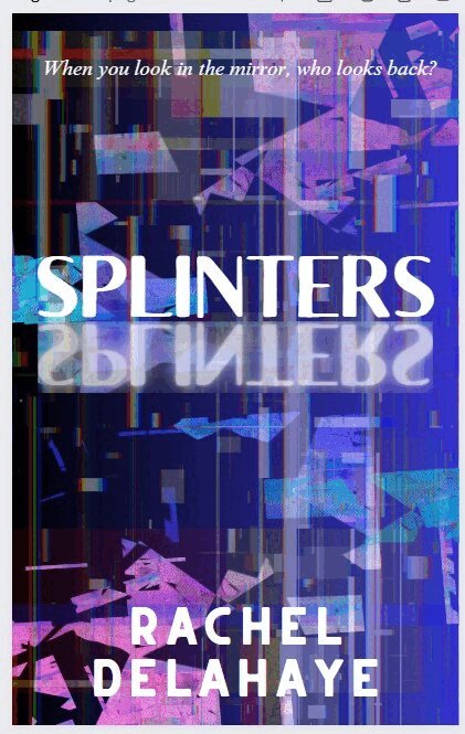Rachel Delahaye - Splinters, Häftad