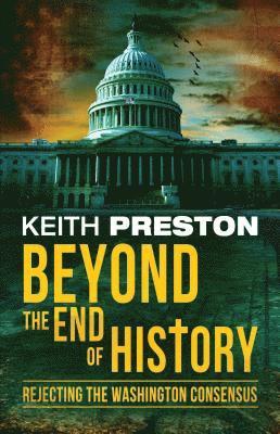 Keith Preston - Beyond the End of History, E-bok. Tillgänglighet: Lägg i varukorg