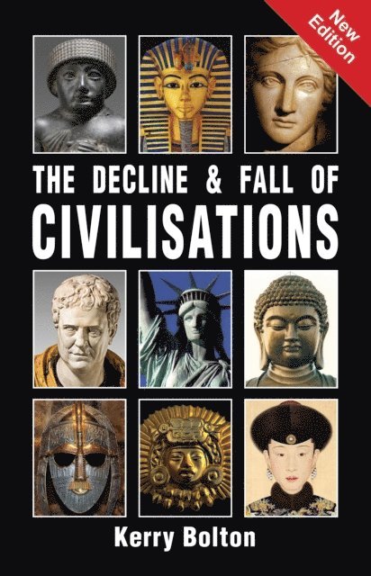 Kerry Bolton - Decline And Fall of Civilizations, E-bok