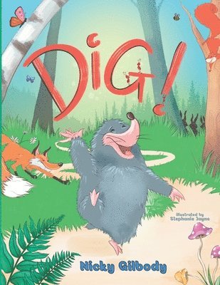 Nicky Gilbody - Dig!, Häftad