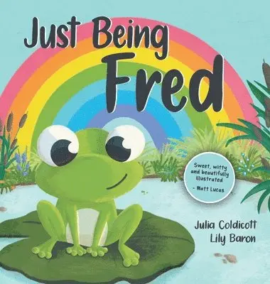 Julia Coldicott - Just Being Fred, Inbunden. Tillgänglighet: Lägg i varukorg