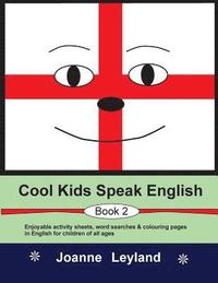 Cool Kids Speak English - Book 2