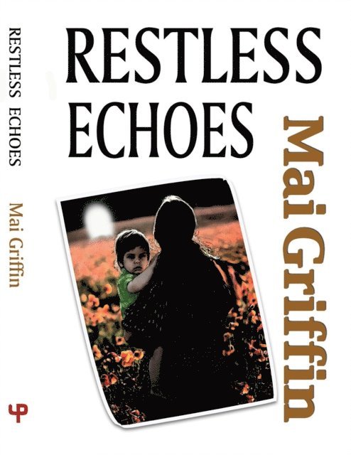 Mai Griffin - Restless Echoes, E-bok