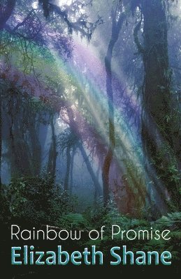 Elizabeth Shane - Rainbow of Promise, Häftad