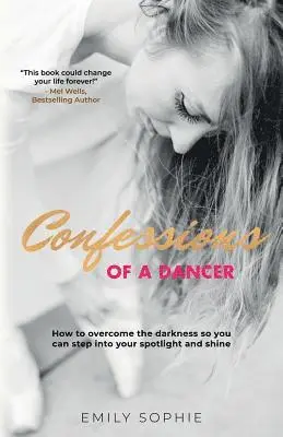 Emily Sophie - Confessions of a Dancer, Häftad. Tillgänglighet: Lägg i varukorg