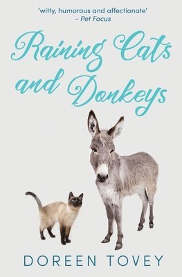 Doreen Tovey - Raining Cats and Donkeys, Häftad