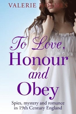 Valerie Holmes - To Love, Honour and Obey, Häftad
