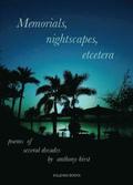 Memorials, nightscapes, etcetera