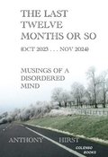 last twelve months or so (Oct 2023 . . . Nov 2024)